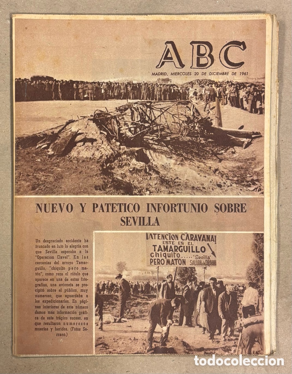 Coleccionismo de revistas y peri&oacute;dicos: ABC (20 DE DICIEMBRE DE 1961). ACCIDENTE AVIONETA EN SEVILLA EN LA OPERACI&Oacute;N CLAVEL,&hellip;
