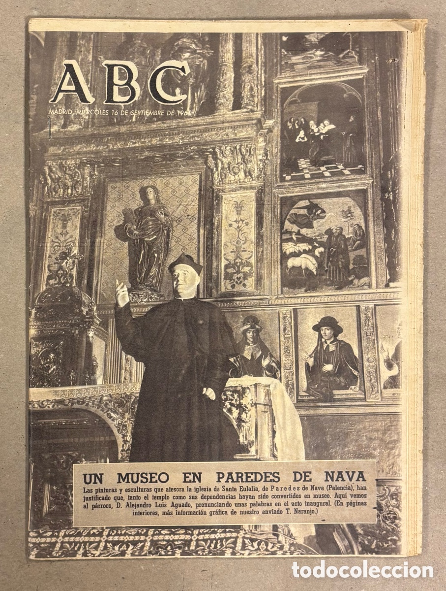 Coleccionismo de revistas y peri&oacute;dicos: ABC (16 DE SEPTIEMBRE DE 1964). UN MUSEO EN LA IGLESIA DE SANTA EULALIA EN PAREDES DE NAVA (PALENCIA