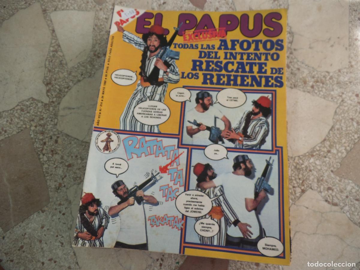 Coleccionismo de revistas y peri&oacute;dicos: el papus, n&ordm; 314, 1980, revista satirica, erotica,humor, todas las fotos del intento del rescate re