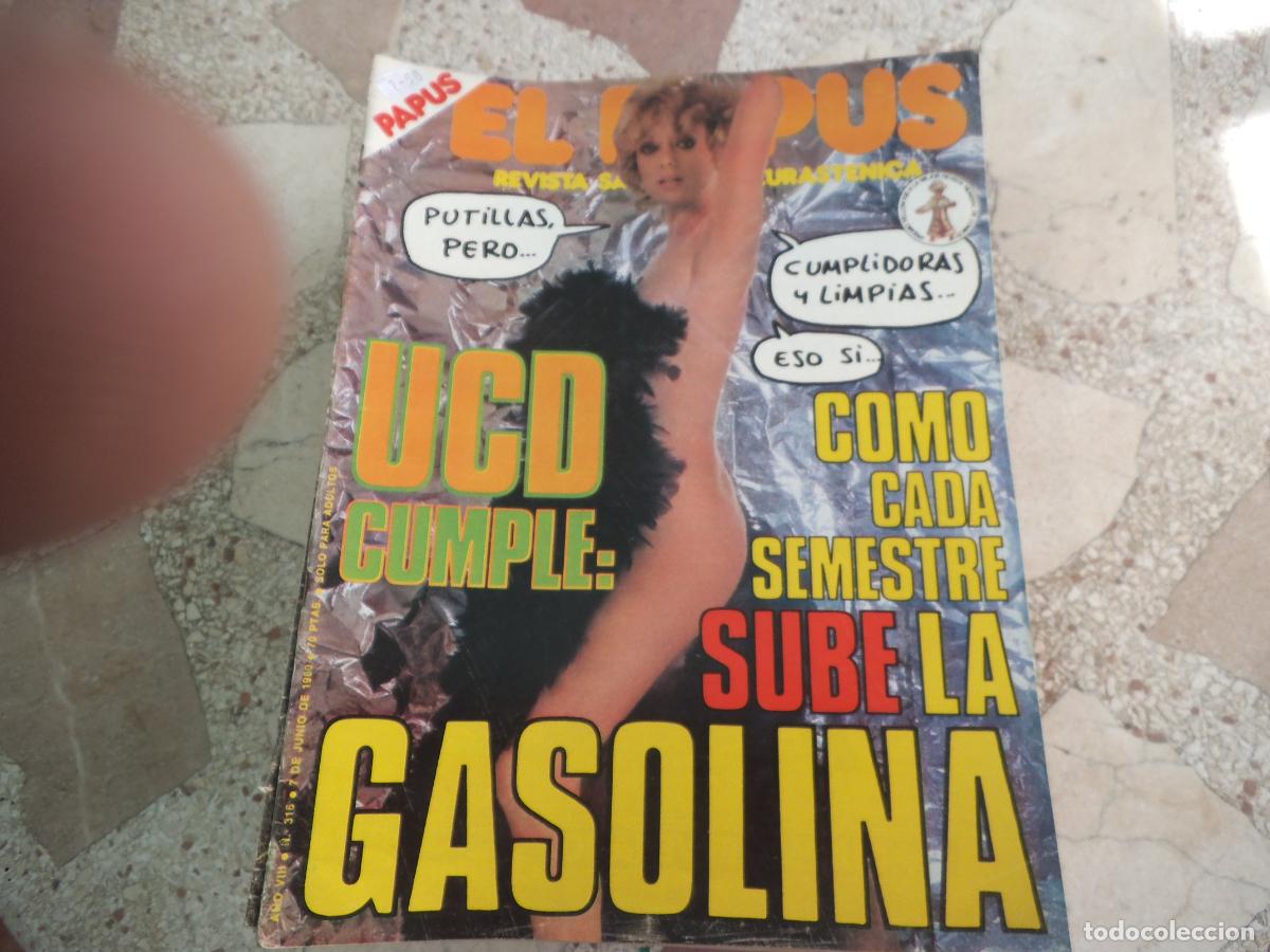 Coleccionismo de revistas y peri&oacute;dicos: el papus, n&ordm; 316, 1980, revista satirica, erotica,humor, ucd:como cada semestre sube la gasolina