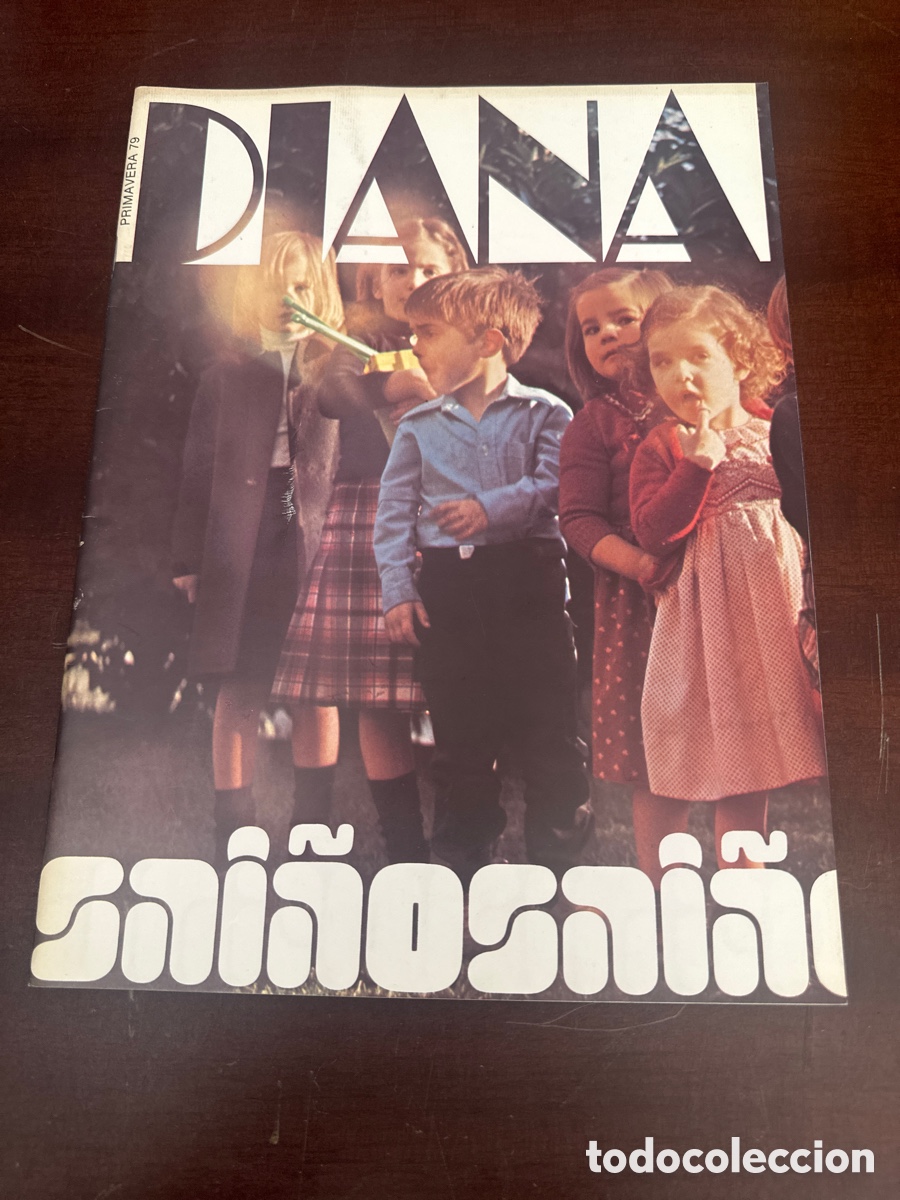 Coleccionismo de revistas y peri&oacute;dicos: ANTIGUA REVISTA DIANA PRIMAVERA 1979 - MUJER MODA FEMENINA - BANCO BILBAO