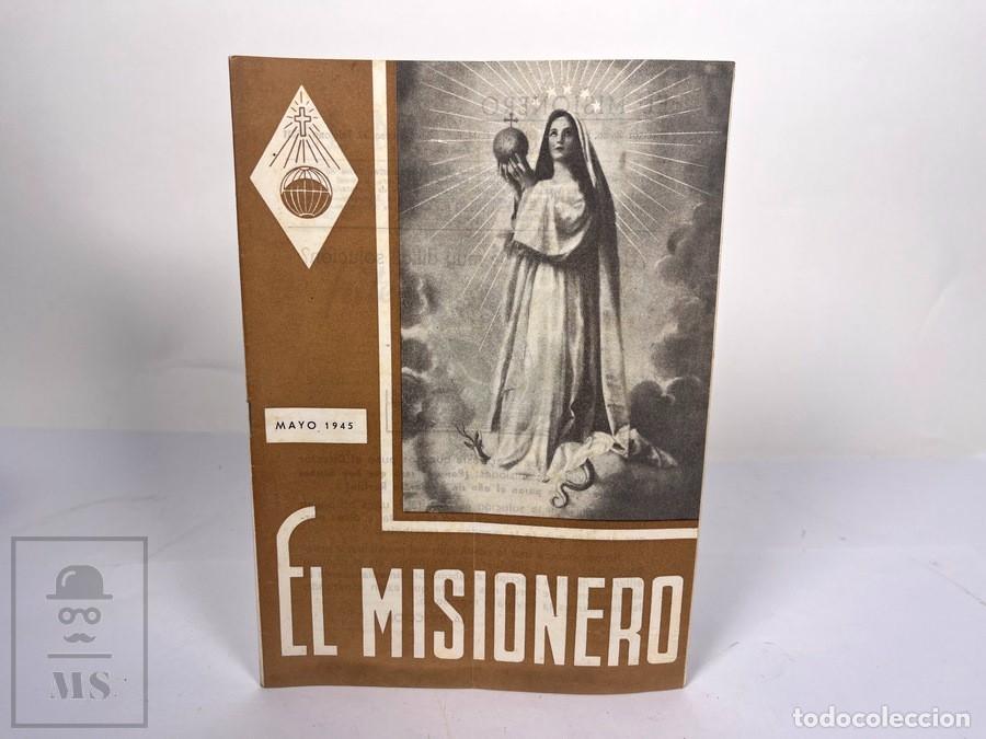 Coleccionismo de revistas y peri&oacute;dicos: Antigua Publicaci&oacute;n Religiosa - El Misionero - N&ordm; 237 Mayo del 1945