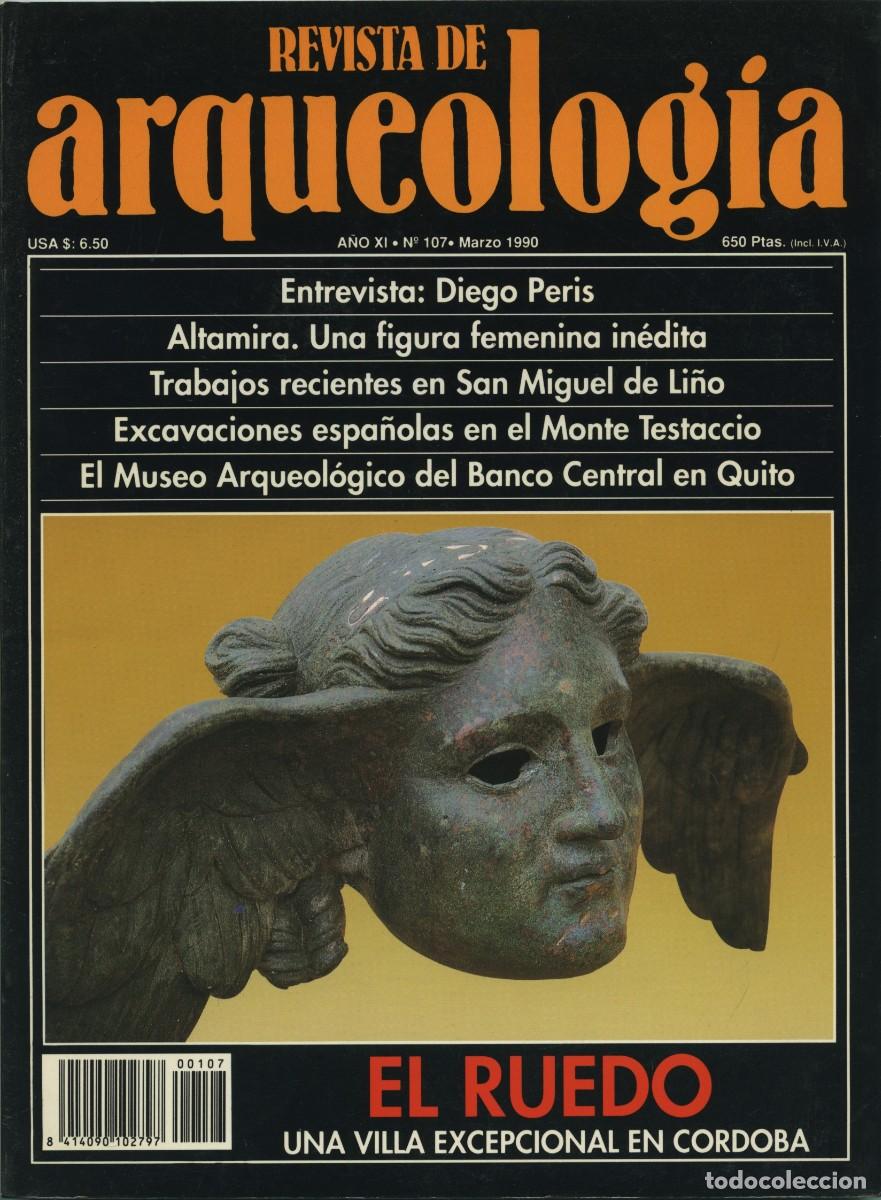 Coleccionismo de revistas y peri&oacute;dicos: REVISTA DE ARQUEOLOG&Iacute;A. A&ntilde;o XI, N&ordm; 107. Marzo 1990. El Ruedo. Una villa excepcional en C&oacute;rdoba. Pp.