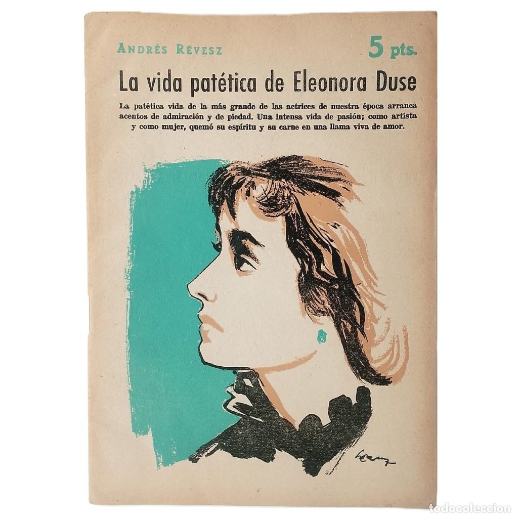 Coleccionismo de revistas y peri&oacute;dicos: NOVELAS Y CUENTOS N&ordm; 1428: LA VIDA PAT&Eacute;TICA DE ELEONORA DUSE. R&eacute;vesz, Andr&eacute;s
