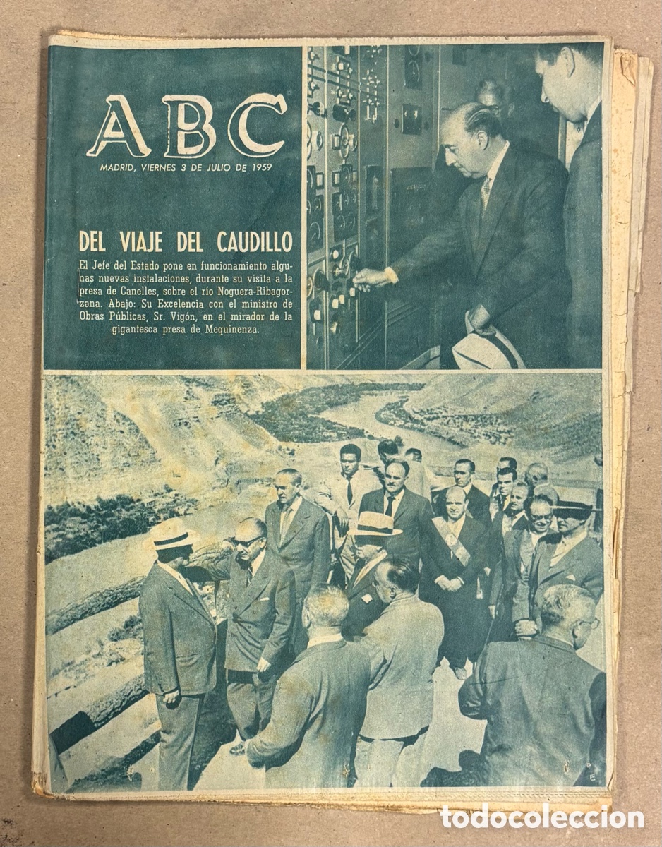 Coleccionismo de revistas y peri&oacute;dicos: ABC (3 DE JULIO DE 1959). EL VIAJE DEL CAUDILLO NUEVAS INSTALACIONES DE LA PRESA CANELLES (HUESCA)