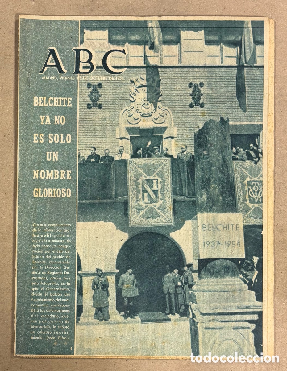 Coleccionismo de revistas y peri&oacute;dicos: ABC (15 OCTUBRE DE 1954). INAUGURACI&Oacute;N DEL PUEBLO DE BELCHITE (ZARAGOZA),&hellip;
