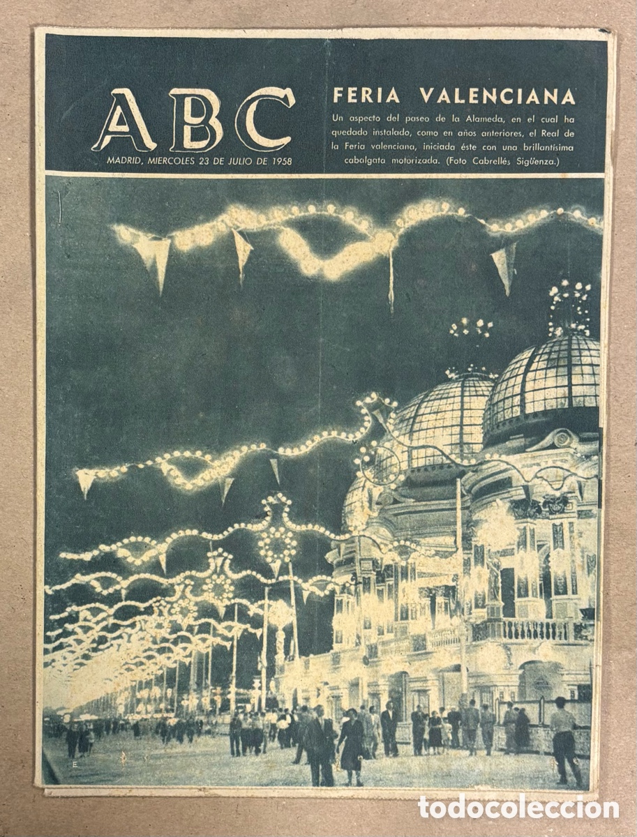 Coleccionismo de revistas y peri&oacute;dicos: ABC (23 DE JULIO DE 1958). PASEO DE LA ALAMEDA REAL DE LA FERIA VALENCIANA,&hellip;