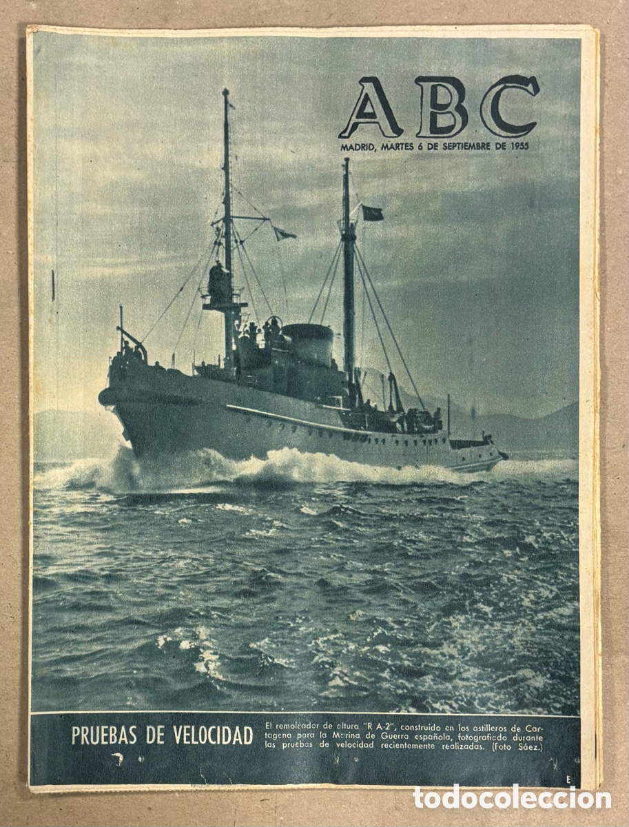 Collectionnisme de Revues et Journaux: ABC (6 SEPTIEMBRE 1955). PRUEBAS DE VELOCIDAD DEL REMOLCADOR DE ALTURA &ldquo;R A-2&rdquo; ASTILLEROS CARTAGENA