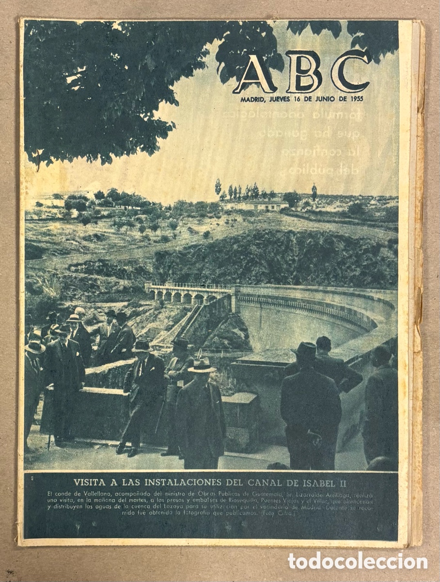 Coleccionismo de revistas y peri&oacute;dicos: ABC (16 DE JUNIO DE 1955). EL CONDE DE VALLELLANO VISITA A LAS INSTALACIONES DEL CANAL ISABEL II,&hellip;