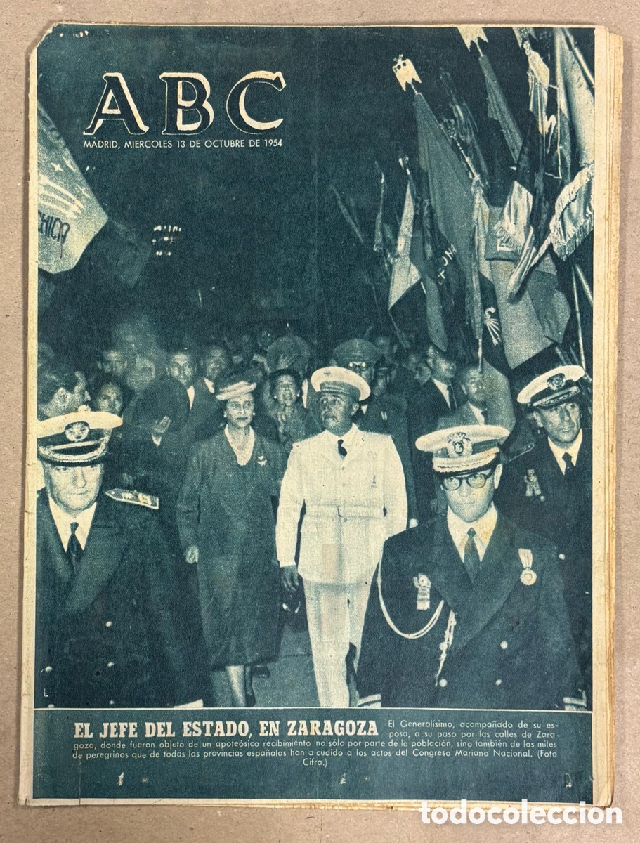 Coleccionismo de revistas y peri&oacute;dicos: ABC (13 DE OCTUBRE DE 1955). EL JEFE DEL ESTADO EN ZARAGOZA POR EL CONGRESI MARIANO NACIONAL