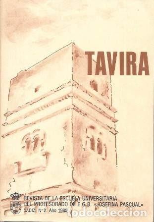 Coleccionismo de revistas y peri&oacute;dicos: TAVIRA REVISTA ESCUELA UNIVERSITARIA PROFESORADO DE EGB JOSEFINA PASCUAL, N&ordm; 2-1985- A-CA-4577 ,3
