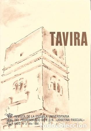Coleccionismo de revistas y peri&oacute;dicos: TAVIRA REVISTA ESCUELA UNIVERSITARIA PROFESORADO DE EGB JOSEFINA PASCUAL, N&ordm; 3-1986- A-CA-4578 ,2