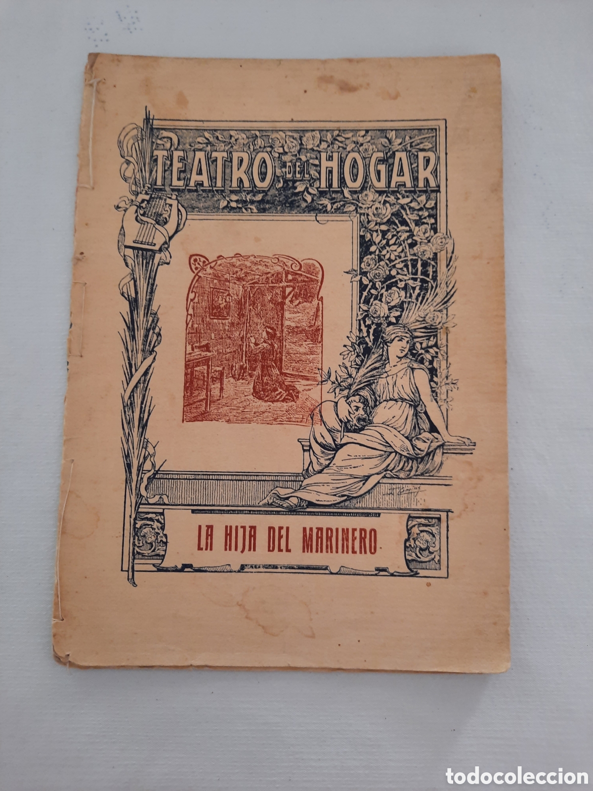 Coleccionismo de revistas y peri&oacute;dicos: Antigua obra de teatro La hija del marinero, colecci&oacute;n Teatro del hogar