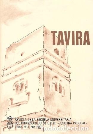 Coleccionismo de revistas y peri&oacute;dicos: TAVIRA REVISTA ESCUELA UNIVERSITARIA PROFESORADO DE EGB JOSEFINA PASCUAL, N&ordm; 4-1987- A-CA-4579 ,3