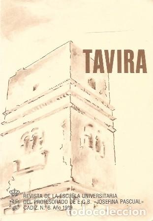 Coleccionismo de revistas y peri&oacute;dicos: TAVIRA REVISTA ESCUELA UNIVERSITARIA PROFESORADO DE EGB JOSEFINA PASCUAL, N&ordm; 6-1989- A-CA-4581 ,2