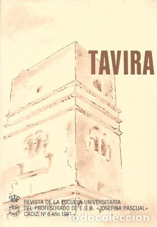 Coleccionismo de revistas y peri&oacute;dicos: TAVIRA REVISTA ESCUELA UNIVERSITARIA PROFESORADO DE EGB JOSEFINA PASCUAL, N&ordm; 8-1991- A-CA-4583 ,2