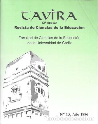 Coleccionismo de revistas y peri&oacute;dicos: TAVIRA REVISTA 2&ordf; EPOCA - REVISTA DE CIENCIAS DE LA EDUCACION N&ordm; 13 A&Ntilde;O 1996 - A-CA-4585