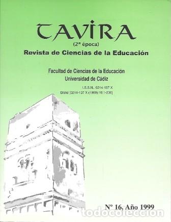 Coleccionismo de revistas y peri&oacute;dicos: TAVIRA REVISTA 2&ordf; EPOCA - REVISTA DE CIENCIAS DE LA EDUCACION N&ordm; 16 A&Ntilde;O 1999 - A-CA-4587