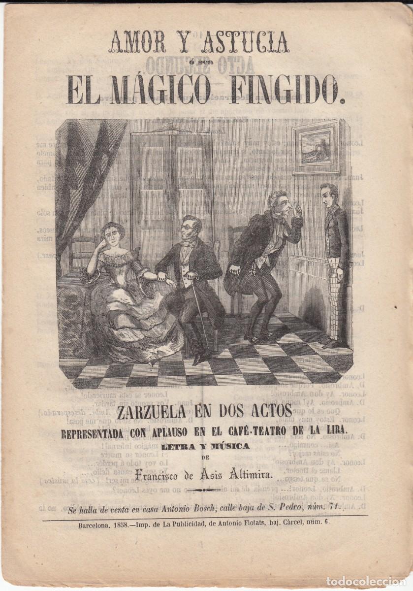 Coleccionismo de revistas y peri&oacute;dicos: PLIEGO DE CORDEL - ROMAN&Ccedil;OS - EL M&Aacute;GICO FINGIDO - ZARZUELA EN DOS ACTOS - 1858