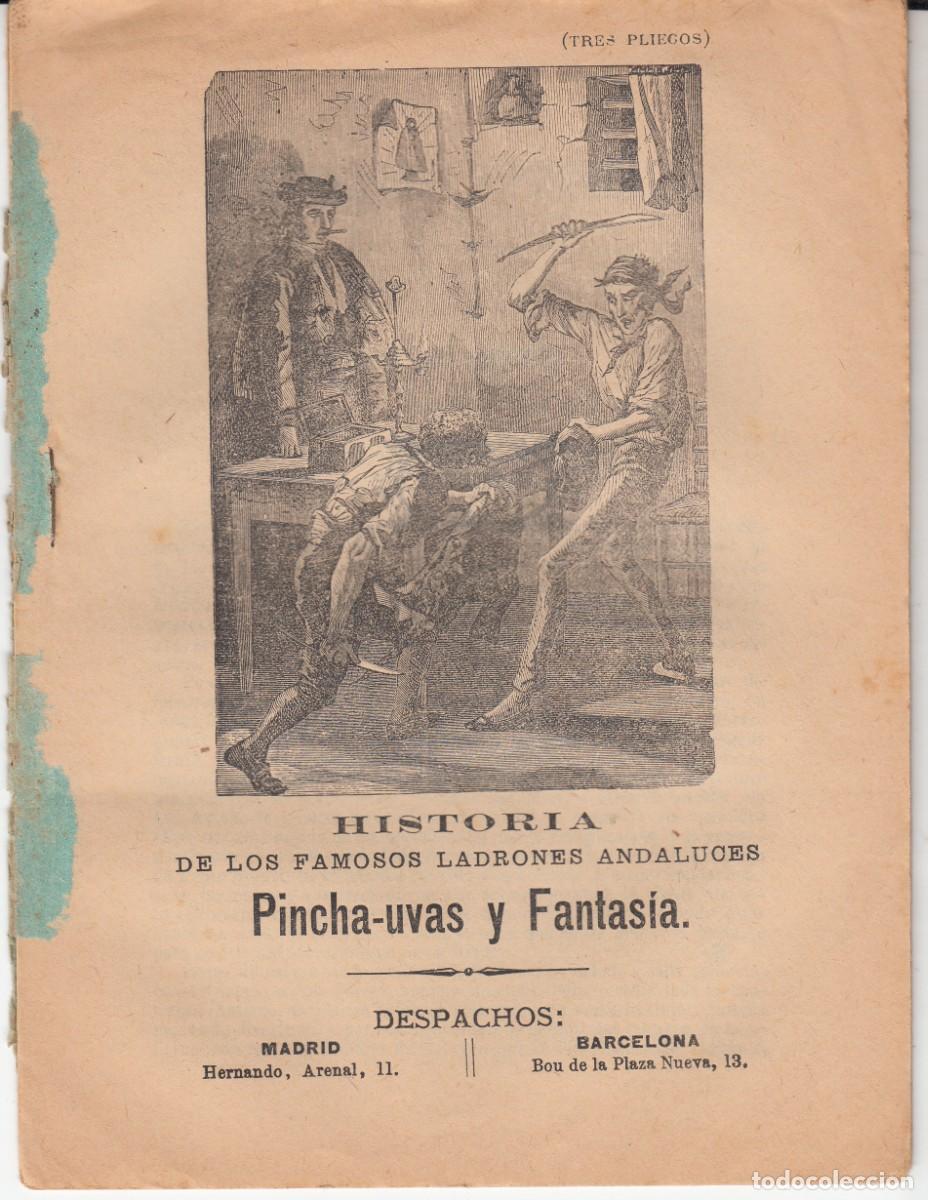 Collection Magazines and Newspapers: PLIEGO DE CORDEL - ROMAN&Ccedil;OS - HISTORIA DE LOS LADRONES PINCHA-UVAS Y FANTAS&Iacute;A - SIGLO XIX