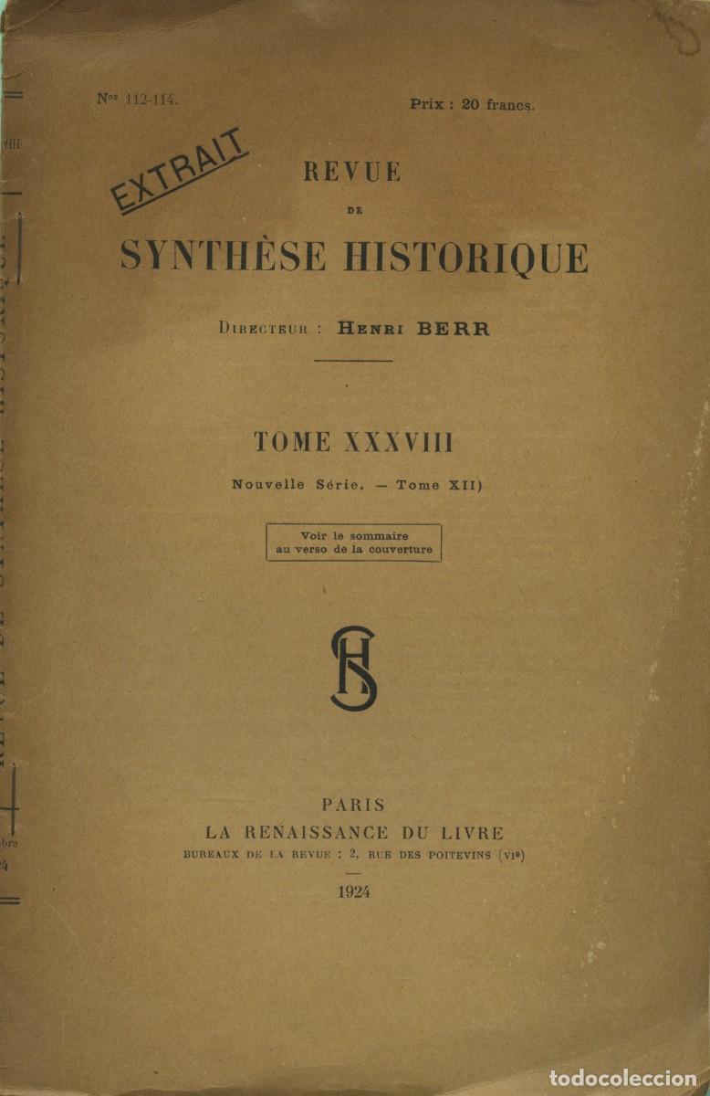 Coleccionismo de revistas y peri&oacute;dicos: Revue de Synth&egrave;se Historique. Tome XXXVIII. Par&iacute;s. La Renaissance du Livre. 1924. Pp. 14