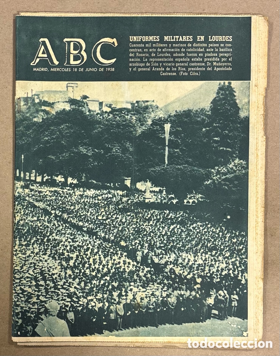 Coleccionismo de revistas y peri&oacute;dicos: ABC (18 DE JUNIO DE 1958). UNIFORMES MILITARES EN LOURDES, MUNDIAL DE F&Uacute;TBOL DE SUECIA &lsquo;58