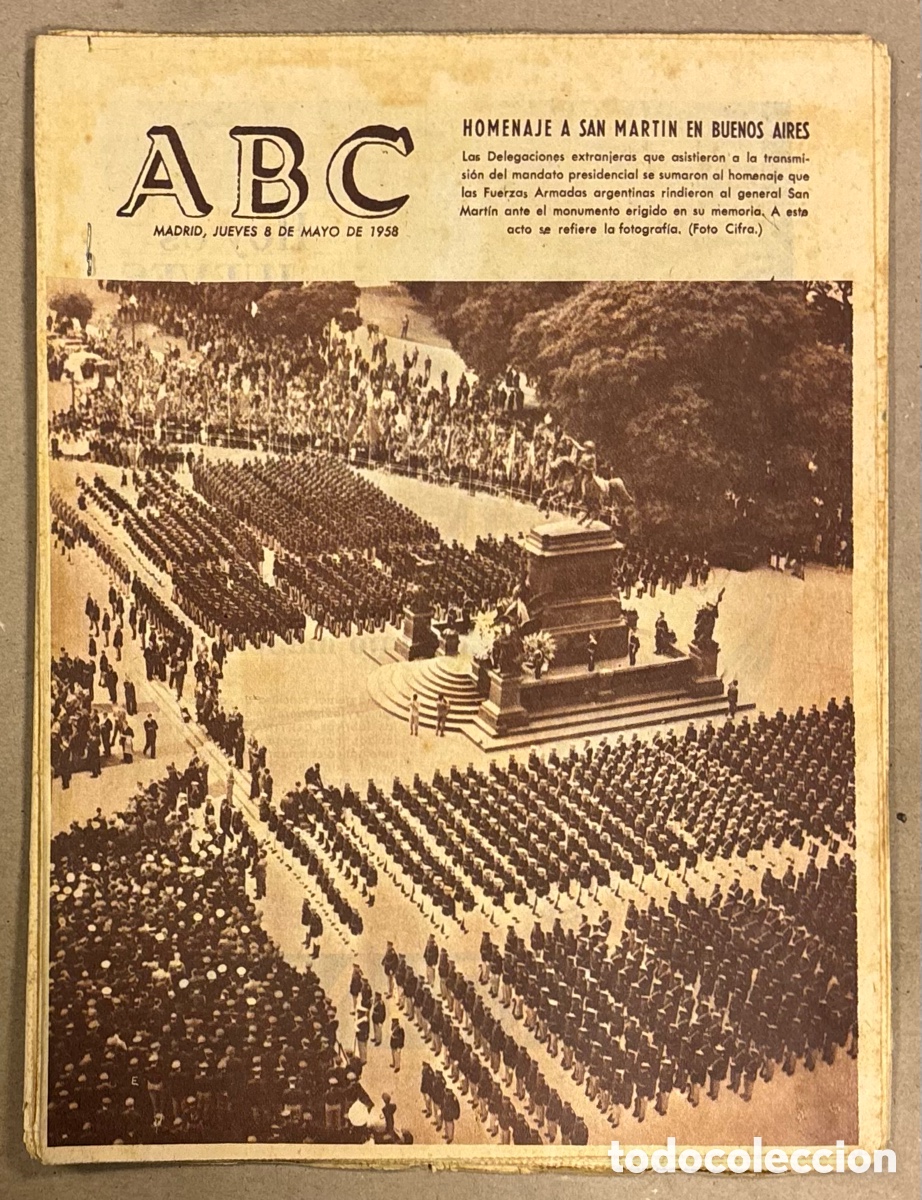 Coleccionismo de revistas y peri&oacute;dicos: ABC (8 DE MAYO DE 1958). HOMENAJE A SAN MART&Iacute;N EN BUENOS AIRES,&hellip;