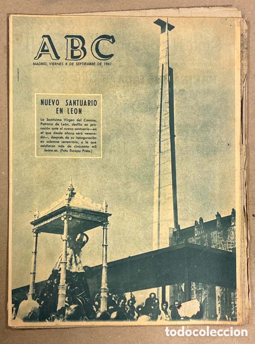 Coleccionismo de revistas y peri&oacute;dicos: ABC (8 SEPTIEMBRE 1961). SANT&Iacute;SIMA VIRGEN DEL CAMINO EN PROCESI&Oacute;N ANTE NUEVO SANTUARIO EN LE&Oacute;N