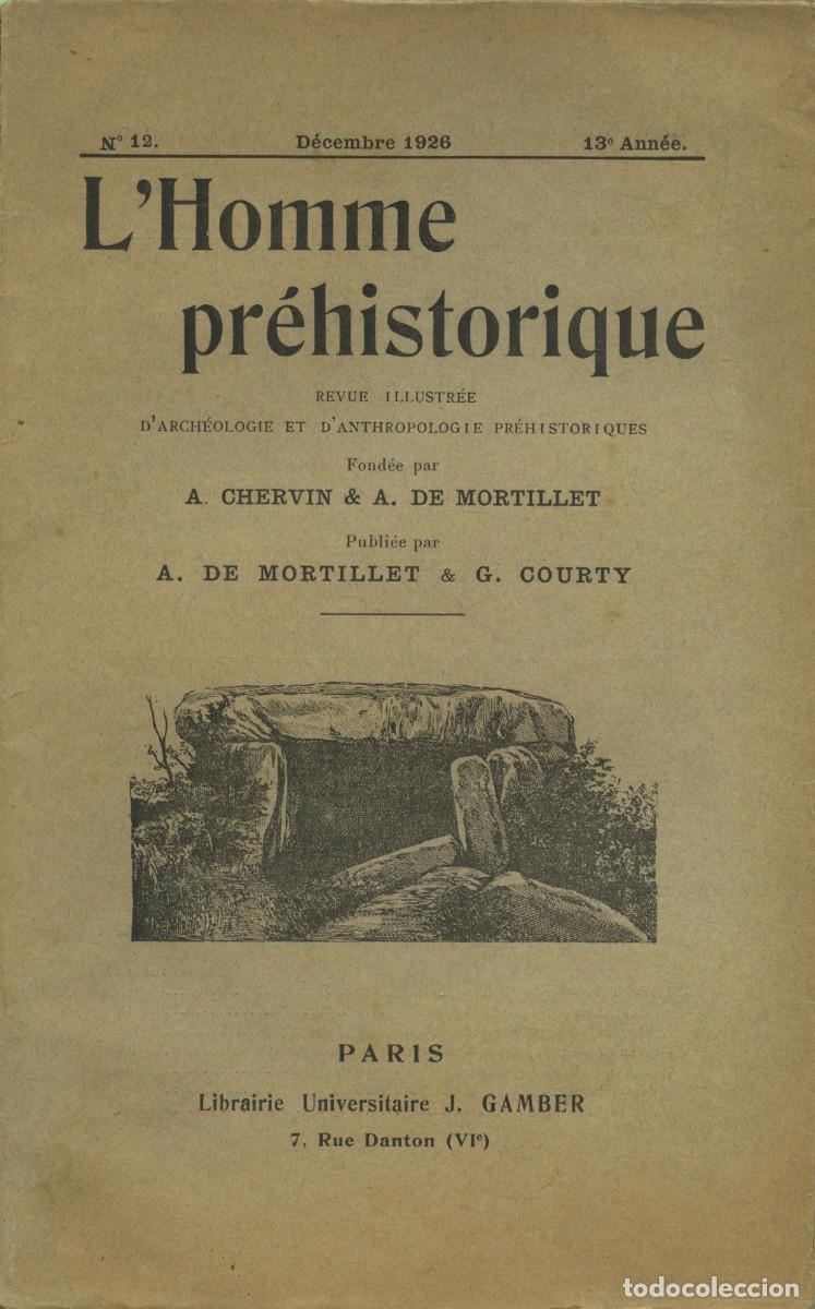 Collectionnisme de Revues et Journaux: L'Homme pr&eacute;historique. Revue Illustr&eacute;e d'Arch&eacute;ologie et d'Anthropologie Pr&eacute;historiques. N&ordm; 12. D&eacute;cem