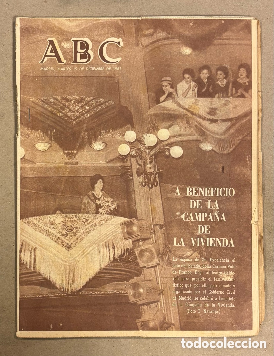 Coleccionismo de revistas y peri&oacute;dicos: ABC (19 DICIEMBRE 1961). CARMEN POLO FESTIVAL TEATRO CALDER&Oacute;N A BENEFICIO CAMPA&Ntilde;A DE VIVIENDA,