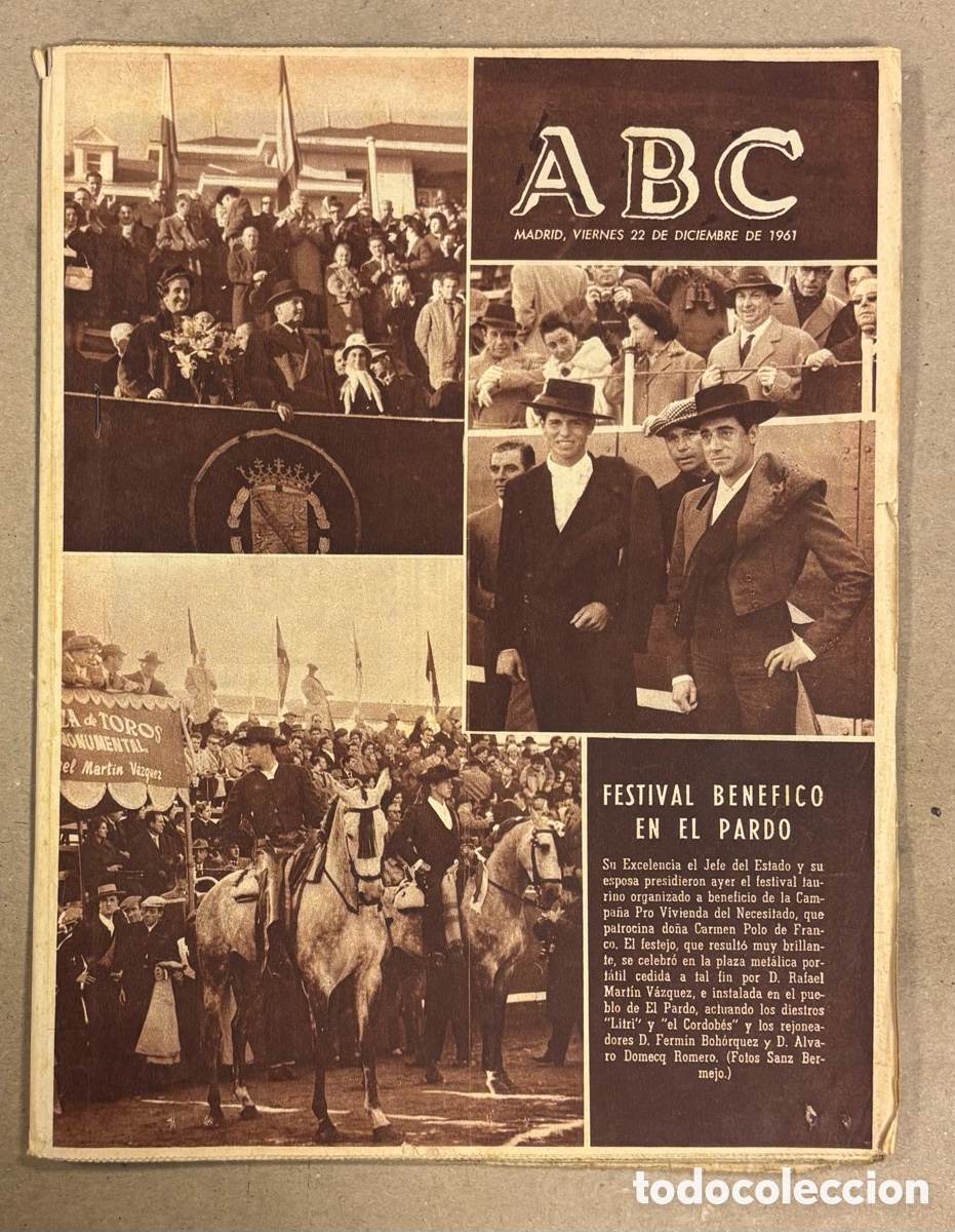 Coleccionismo de revistas y peri&oacute;dicos: ABC (22 DE DICIEMBRE DE 1961). FESTIVAL TAURINO BEN&Eacute;FICO EN EL PARDO (EL LITRI, EL CORDOB&Eacute;S),&hellip;