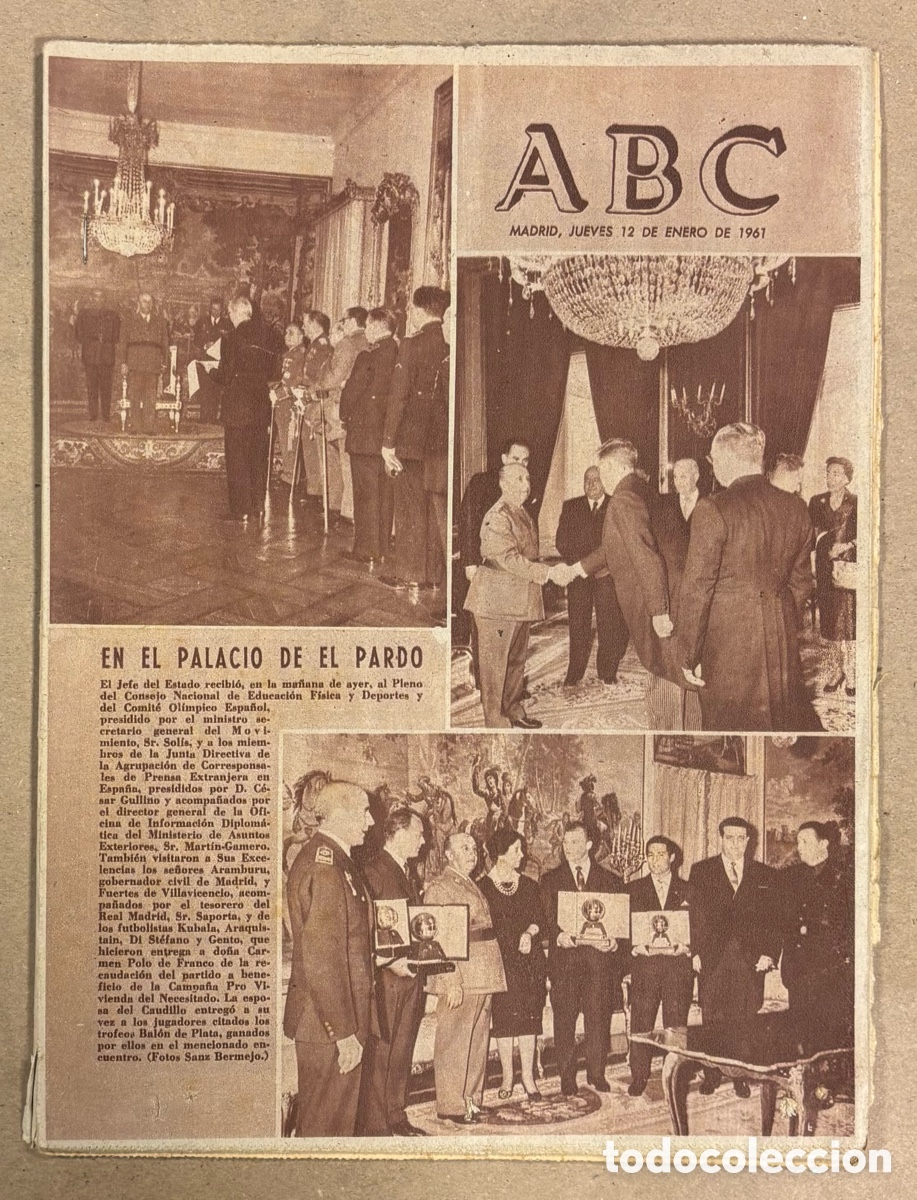 Coleccionismo de revistas y peri&oacute;dicos: ABC (12 ENERO 1961). DI STEFANO, KUBALA, ARAQUISTAIN Y GENTO EN EL PALACIO DE EL PARDO CON FRANCO,