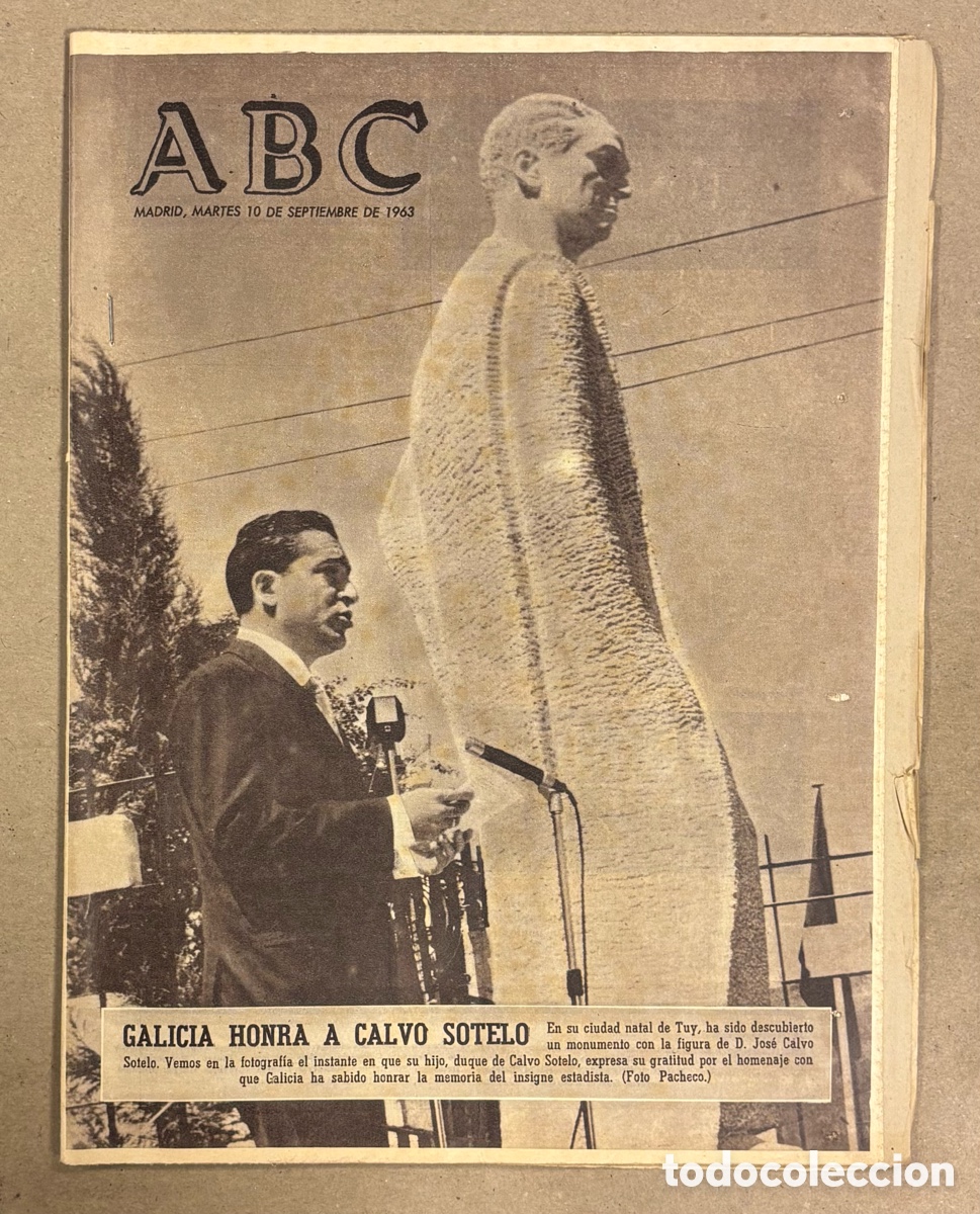 Colecionismo de Revistas e Jornais: ABC (10 SEPTIEMBRE 1963). GALICIA HONRA A CALVO SOTELO CON MONUMENTO EN SU CIUDAD NATAL TUY