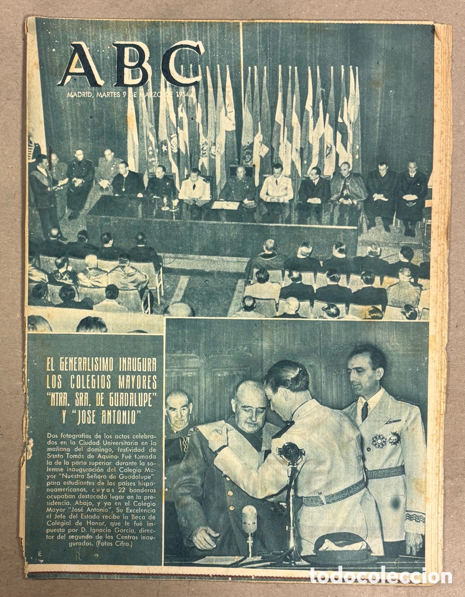 Coleccionismo de revistas y peri&oacute;dicos: ABC (9 MARZO 1954). EL CAUDILLO INAUGURA COLEGIOS MAYORES NTRA. SRA. DE GUADALUPE Y JOS&Eacute; ANTONIO