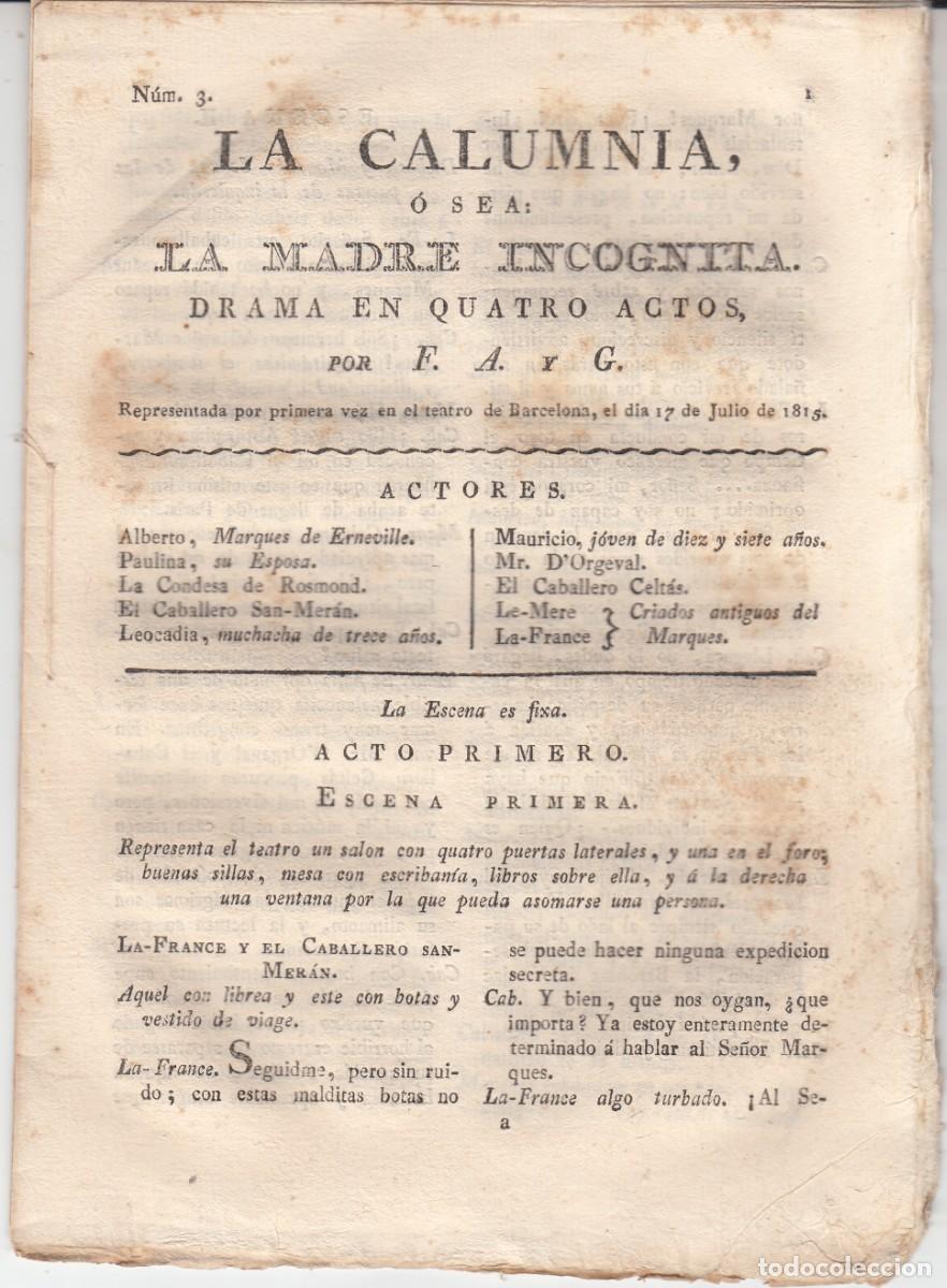 Coleccionismo de revistas y peri&oacute;dicos: PLIEGO DE CORDEL - ROMAN&Ccedil;OS - TEATRO - LA CALUMNIA OSEA LA MADRE INCOGNITA - 1815