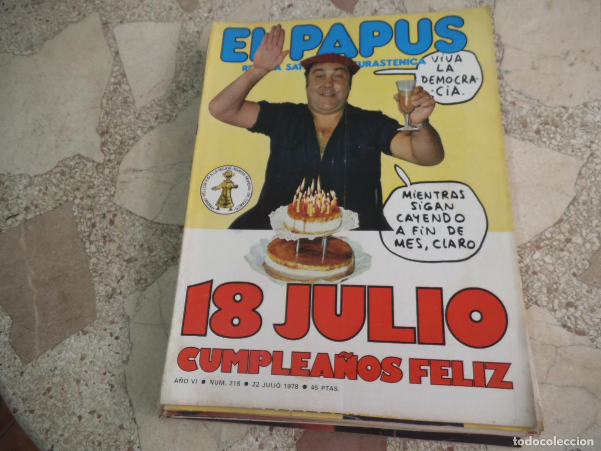 Colecionismo de Revistas e Jornais: el papus, n&ordm; 218, 1978, revista satirica, erotica,humor,todos 18 julio cumplea&ntilde;os feliz
