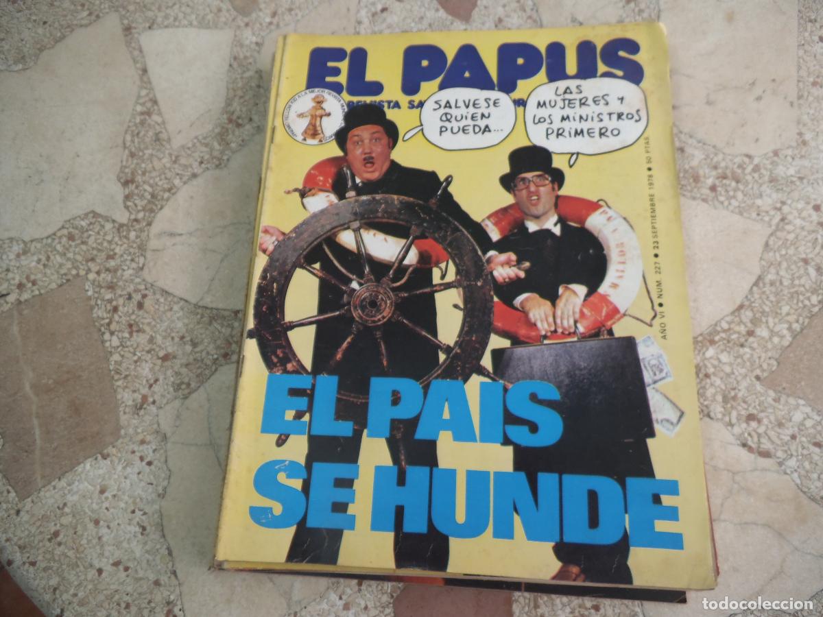 Coleccionismo de revistas y peri&oacute;dicos: el papus, n&ordm; 227, 1978, revista satirica, erotica,humor,el pais se hunde