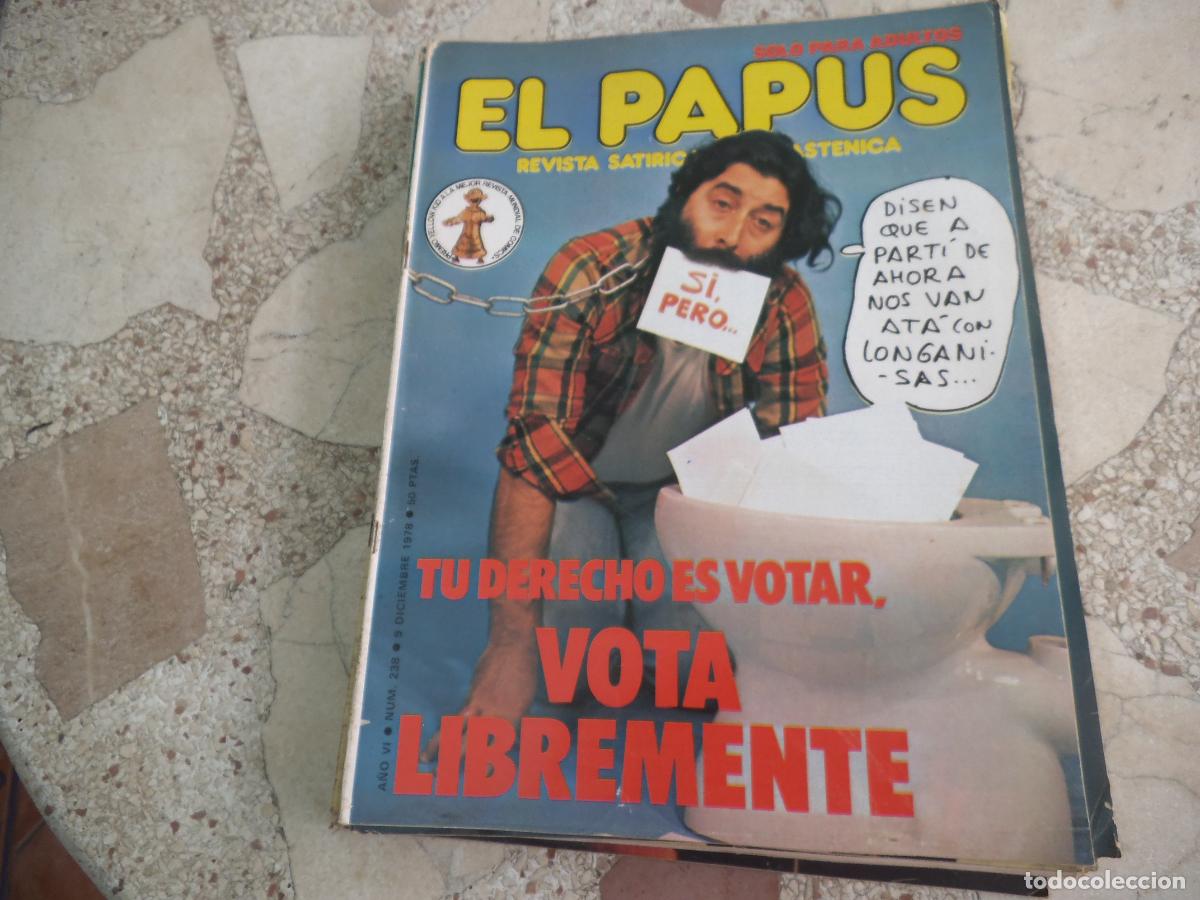 Coleccionismo de revistas y peri&oacute;dicos: el papus, n&ordm; 238, 1978, revista satirica, erotica,humor, tu derecho es votar:vota libremente