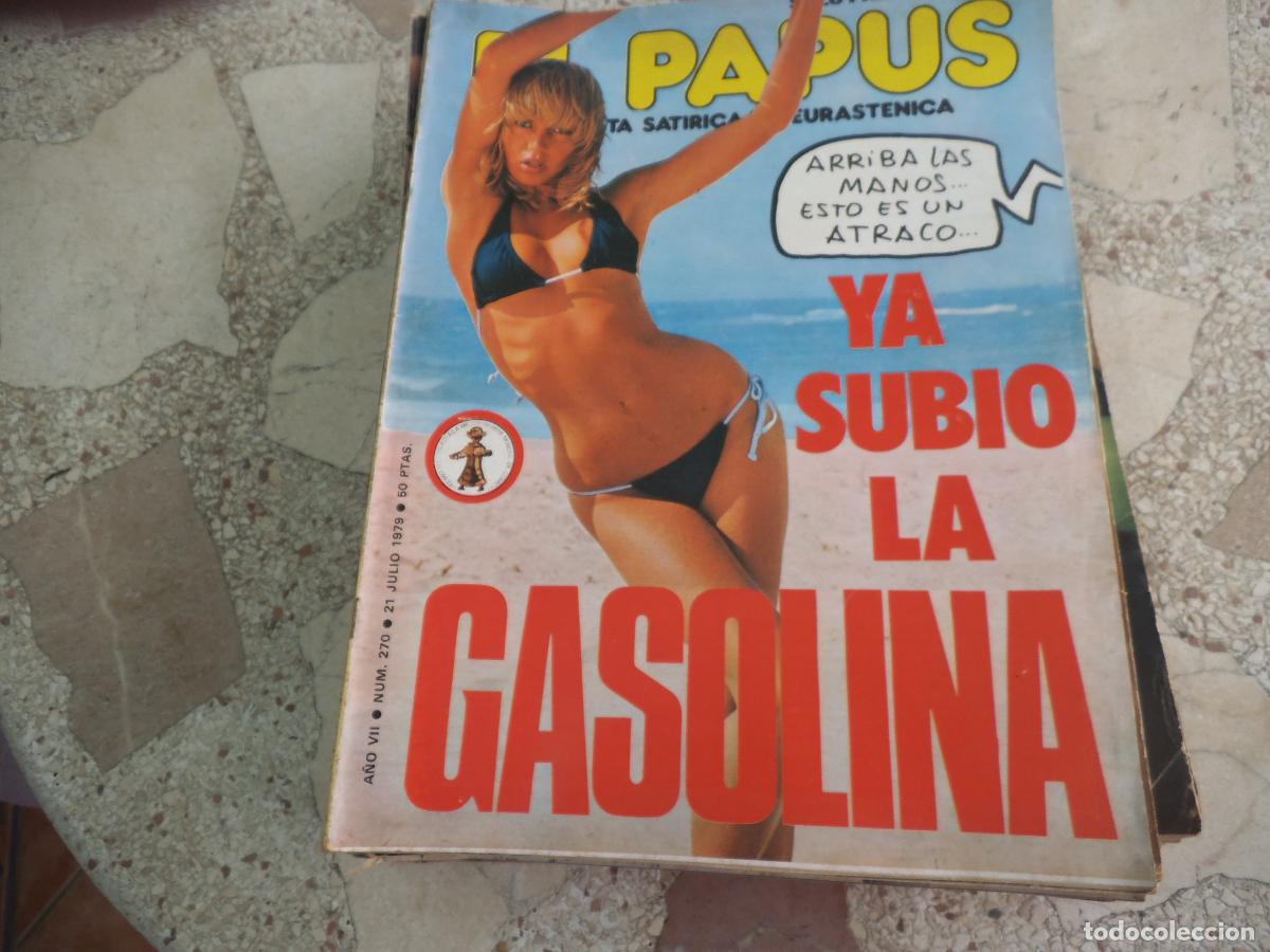 Coleccionismo de revistas y peri&oacute;dicos: el papus, n&ordm; 270, 1979, revista satirica, erotica,humor, ya subio la gasolina