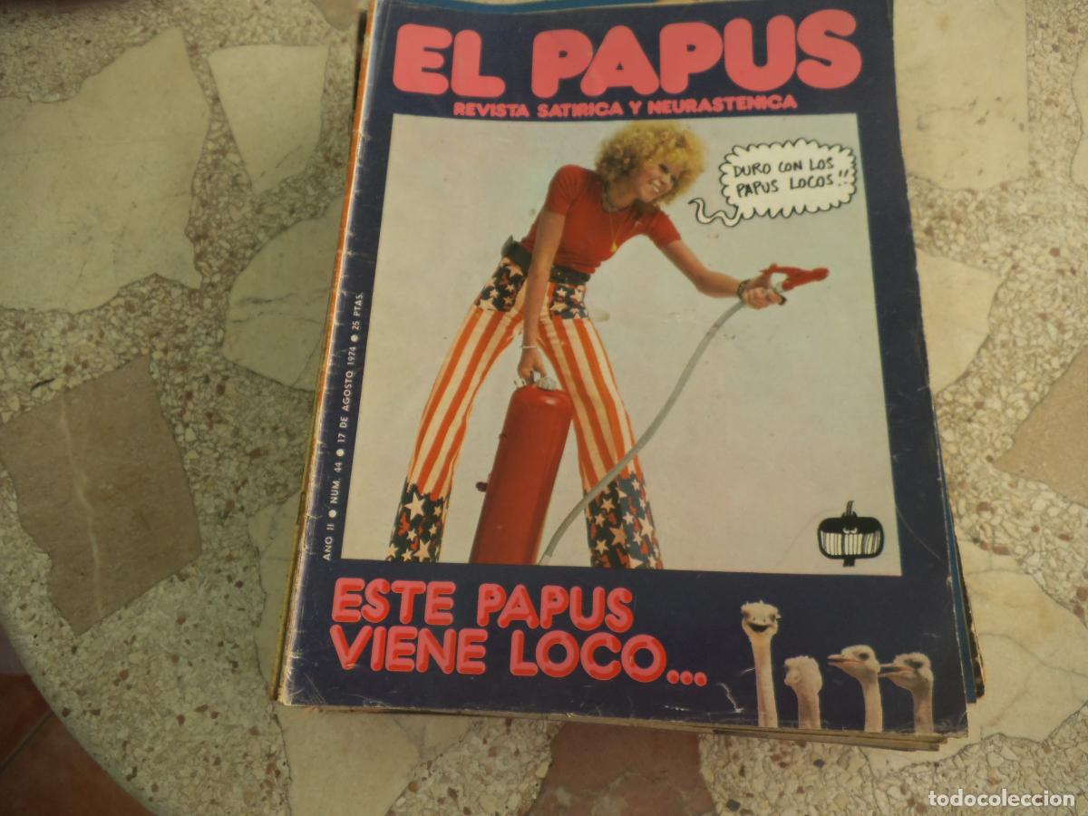 Coleccionismo de revistas y peri&oacute;dicos: el papus, n&ordm; 44, 1974, revista satirica, erotica,humor, este papus viene loco....