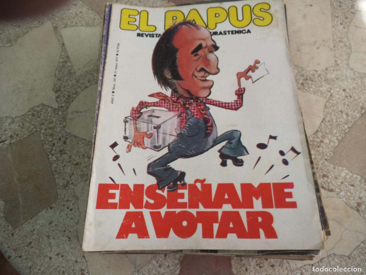 Coleccionismo de revistas y peri&oacute;dicos: el papus, n&ordm; 157, 1977, revista satirica, erotica,humor, ense&ntilde;ame a votar