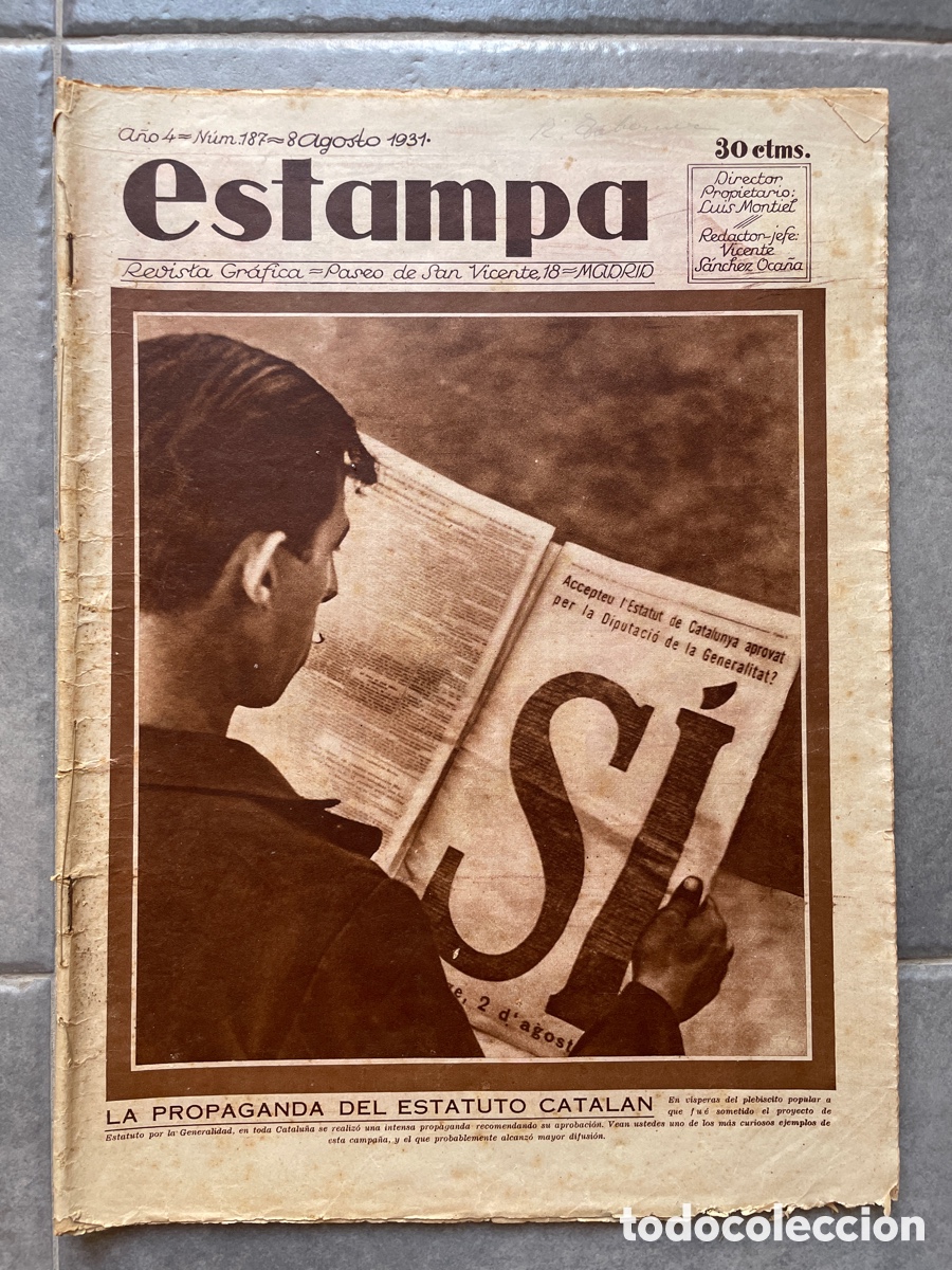 Coleccionismo de revistas y peri&oacute;dicos: Estampa. Revista gr&aacute;fica. 8 de agosto de 1931. N&uacute;mero 187. Estatuto catal&aacute;n.