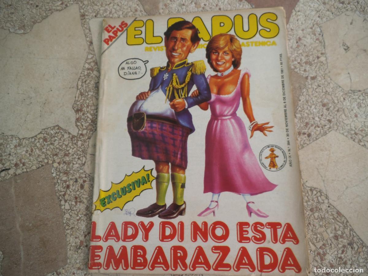 Coleccionismo de revistas y peri&oacute;dicos: el papus, n&ordm; 394, 1981, revista satirica, erotica,humor, lady di no esta embarazada