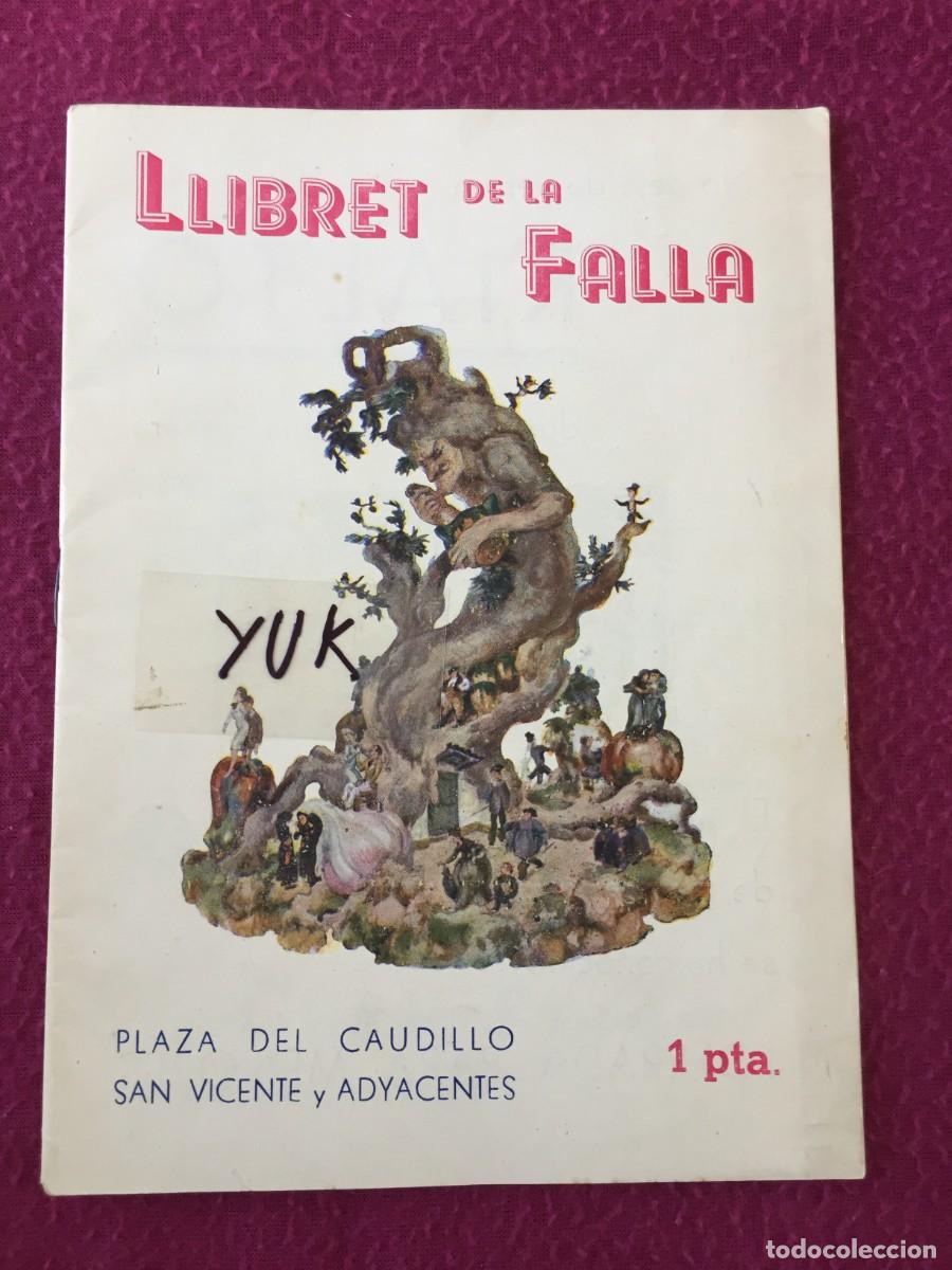 Coleccionismo de revistas y peri&oacute;dicos: LLIBRET DE LA FALLA DE LA PLAZA DEL CAUDILLO, CALLE SAN VICENTE Y ADYACENTES 1945 - FALLAS VALENCIA