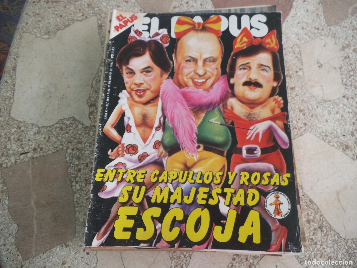 Coleccionismo de revistas y peri&oacute;dicos: el papus, n&ordm; 469, 1983, revista satirica, erotica,humor, entre capullos y rosas su majestad escoja