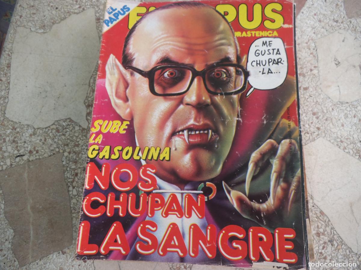 Coleccionismo de revistas y peri&oacute;dicos: el papus, n&ordm; 376, 1981, revista satirica, erotica,humor, sube la gasolina nos chupan la sangre