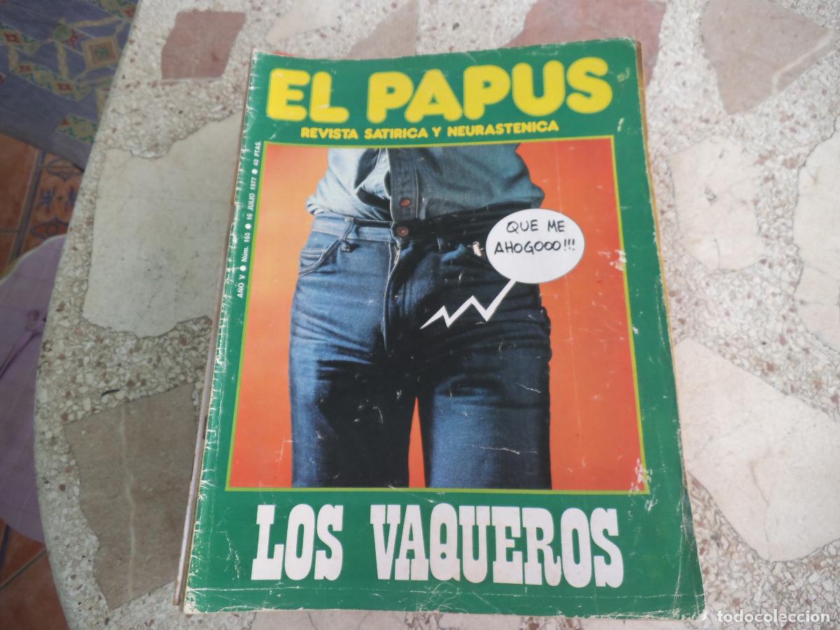 Coleccionismo de revistas y peri&oacute;dicos: el papus, n&ordm; 165, 1977, revista satirica, erotica,humor, los vaqueros