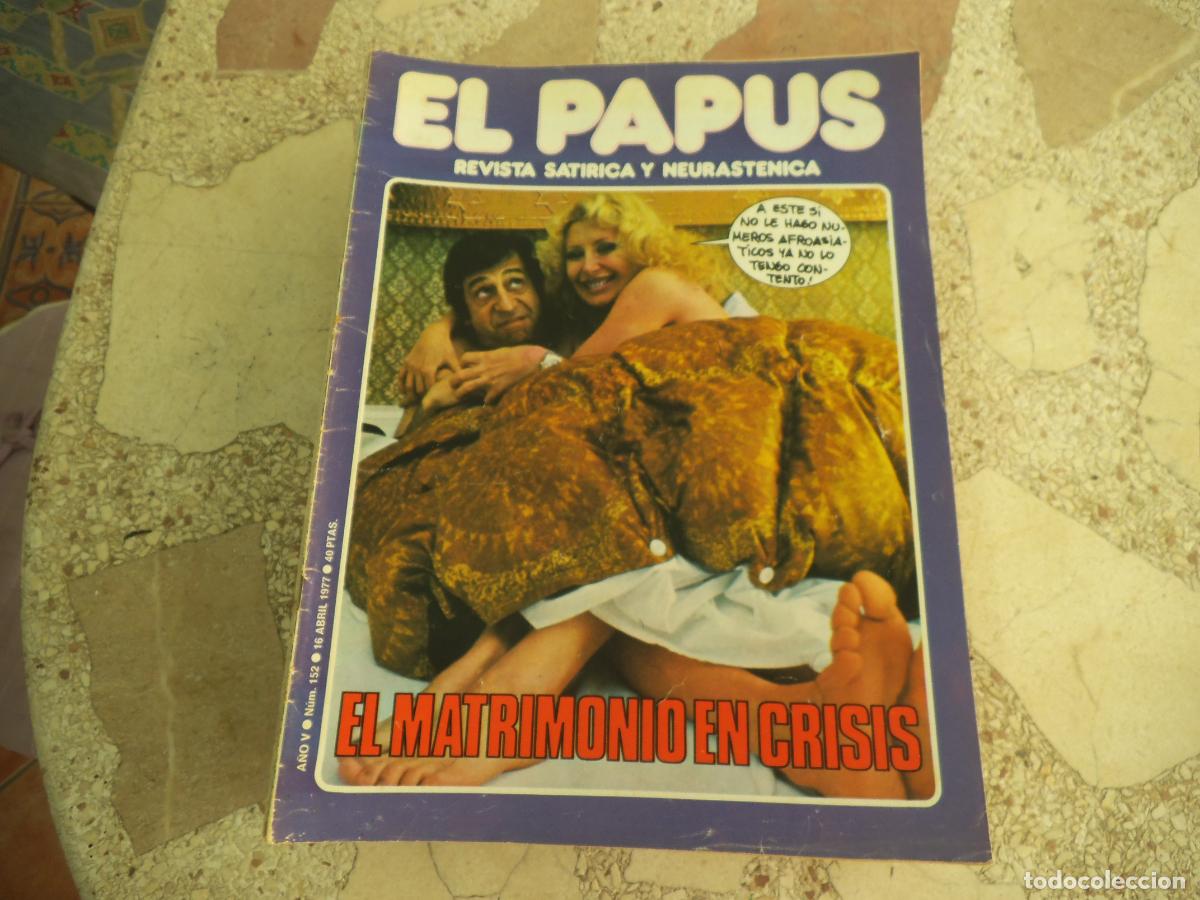 Coleccionismo de revistas y peri&oacute;dicos: el papus, n&ordm; 152, 1977, revista satirica, erotica,humor, el matrimonio en crisis