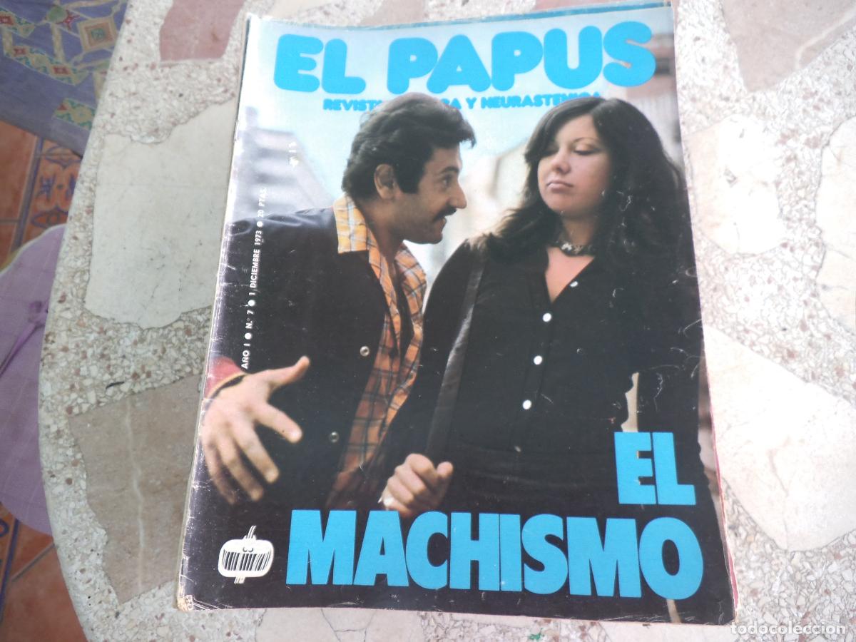 Coleccionismo de revistas y peri&oacute;dicos: el papus, n&ordm; 7, 1973, revista satirica, erotica,humor, el machismo