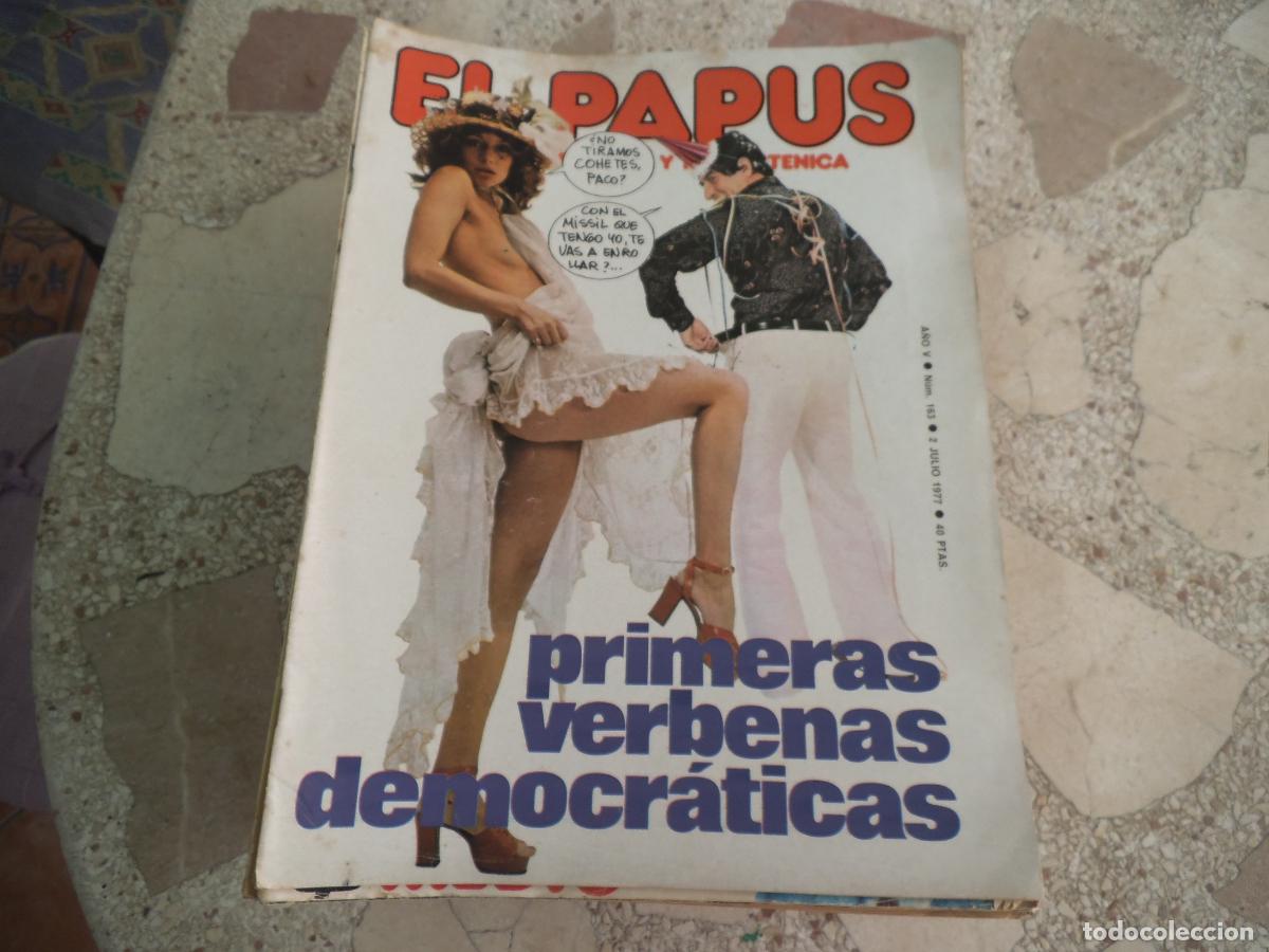 Coleccionismo de revistas y peri&oacute;dicos: el papus, n&ordm; 163, 1977, revista satirica, erotica,humor, primeras verbenas democraticas
